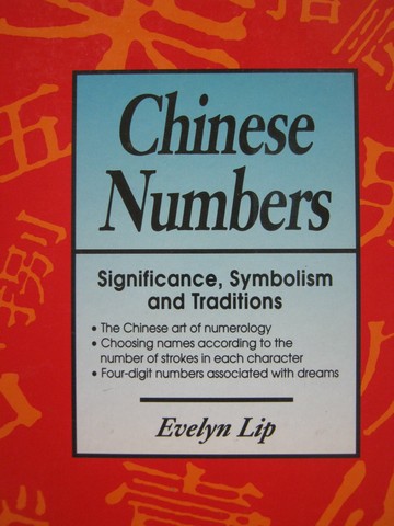 (image for) Chinese Numbers Significance Symbolism & Traditions (P) by Lip
