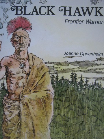 Black Hawk Frontier Warrior (P) by Joanne Oppenheim