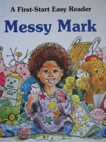 (image for) First-Start Easy Reader Messy Mark (P) by Sharon Peters