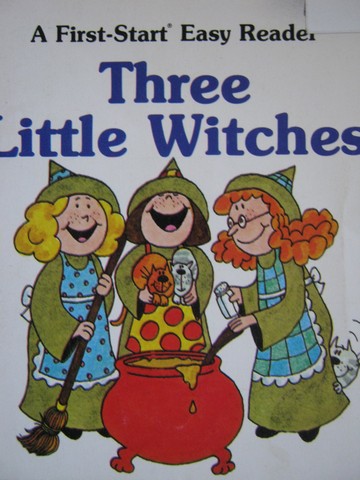 First-Start Easy Reader Three Little Witches (P) by Gordon