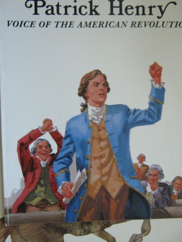 (image for) Patrick Henry Voice of the American Revolution (P) by Louis Sabin