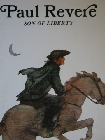 (image for) Paul Revere Son of Liberty (P) by Keith Brandt