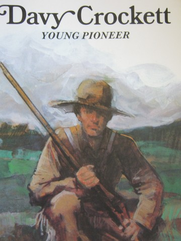 (image for) Davy Crockett Young Pioneer (P) by Laurence Santrey