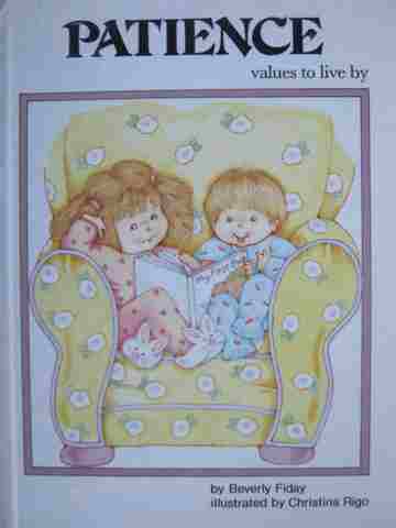 Patience Values to Live by (H) by Beverly Fiday (image for) Patience Values to Live by (H) by Beverly Fiday