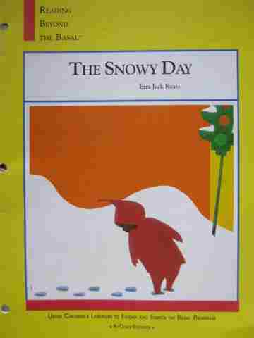 (image for) Reading Beyond the Basal The Snowy Day (P) by Doris Roettger