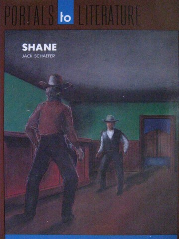 Portals to Literature Shane (P) by Marian L Huyck (image for) Portals to Literature Shane (P) by Marian L Huyck