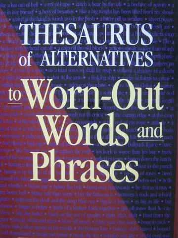 (image for) Thesaurus of Alternatives to Worn-Out Words & Phrases (H)