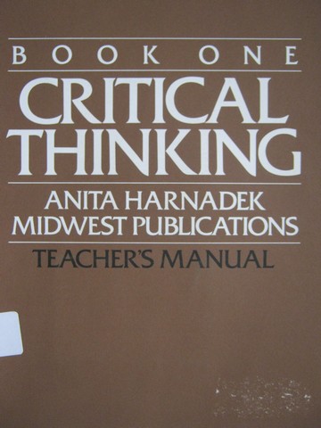 (image for) Critical Thinking Book 1 TM (TE)(P) by Anita Harnadek