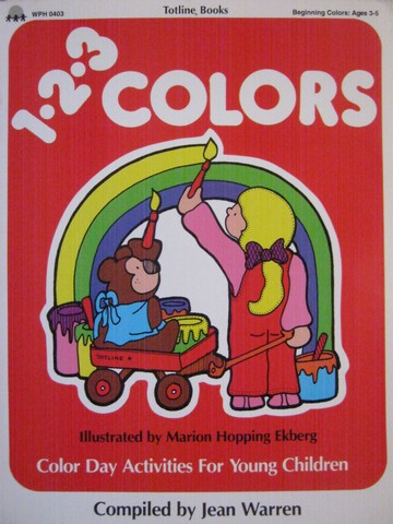 (image for) Totline Books 1 2 3 Colors Ages 3-5 (P) by Jean Warren