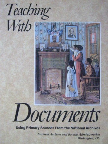 (image for) Teaching with Documents Using Primary Sources (Spiral)
