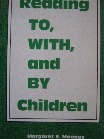 (image for) Reading to with & by Children (P) by Margaret E Mooney
