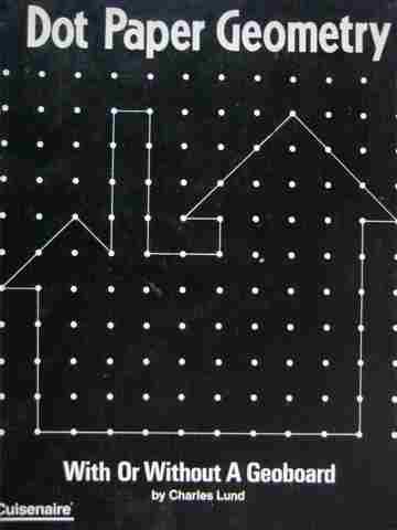 Dot Paper Geometry Grades 4-8 (P) by Charles Lund (image for) Dot Paper Geometry Grades 4-8 (P) by Charles Lund