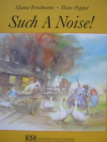 (image for) Such A Noise! A Jewish Folktale (H) by Aliana Brodmann