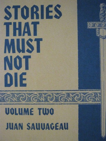 (image for) Stories That Must Not Die Volume 2 (P) by Juan Sauvageau