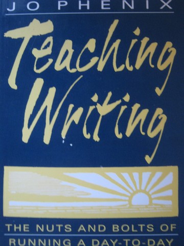 (image for) Teaching Writing (P) by Jo Phenix