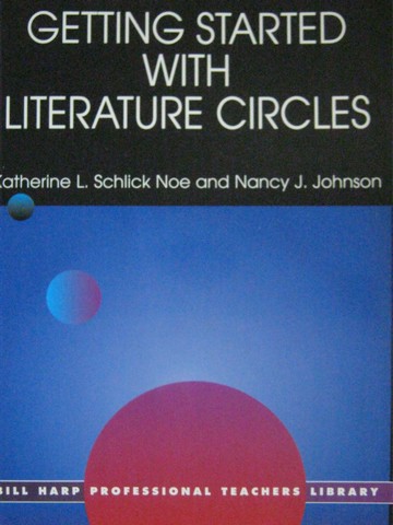 (image for) Getting Started with Literature Circles (P) by Noe & Johnson