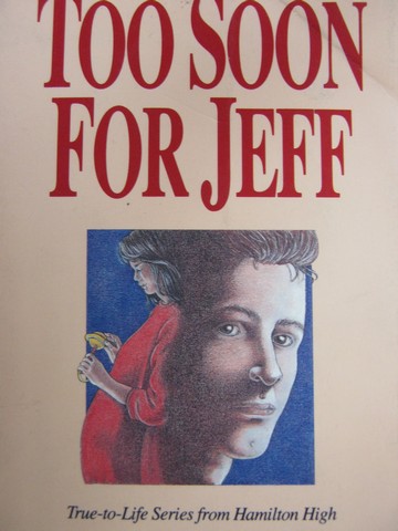 (image for) Too Soon for Jeff (P) by Marilyn Reynolds