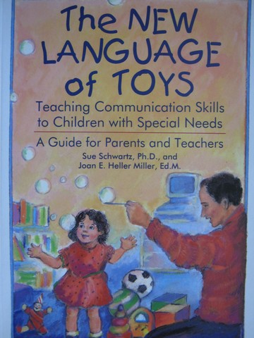 (image for) New Language of Toys (P) by Sue Schwartz & Joan E. Heller Miller - Click Image to Close