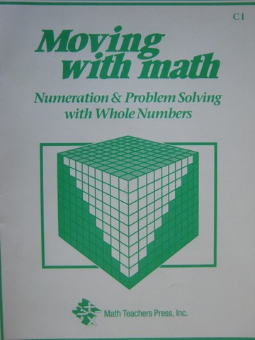 Moving with Math C1 Numeration & Problem Solving with Whole (P) (image for) Moving with Math C1 Numeration & Problem Solving with Whole (P)