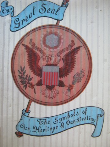 (image for) Our Great Seal The Symbols of Our Heritage & Our Destiny (P)