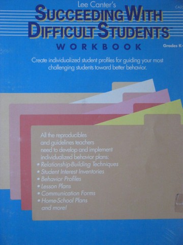 Succeeding with Difficult Students K-12 Workbook (P) by Shank (image for) Succeeding with Difficult Students K-12 Workbook (P) by Shank