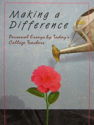 (image for) Making a Difference Personal Essays by Today's College (P)