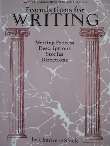 (image for) Foundations for Writing Grades 2-5 (P) by Charlotte Slack