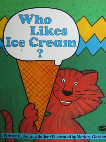 (image for) Literacy 2000 Who Likes Ice Cream? (P) by Andrea Butler