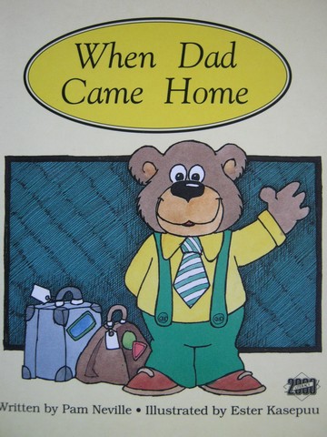 (image for) Literacy 2000 2 When Dad Came Home (P) by Pam Neville