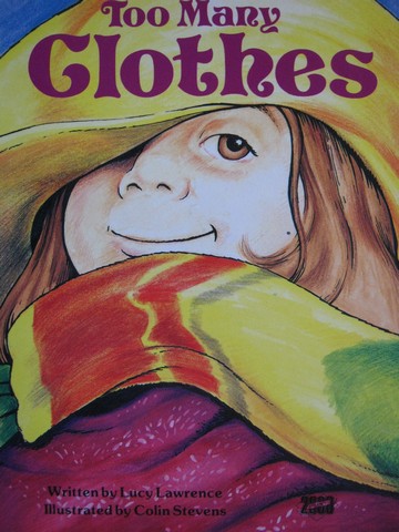 (image for) Literacy 2000 Too Many Clothes (P) by Lucy Lawrence
