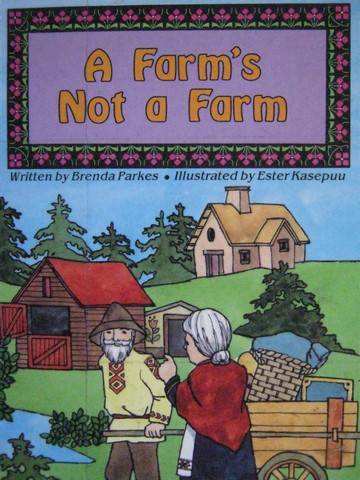 (image for) Literacy 2000 A Farm's Not a Farm (P) by Brenda Parkes
