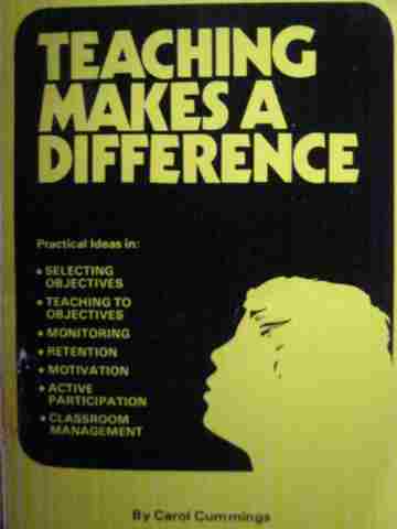 Teaching Makes a Difference (P) by Cummings, Nelson, & Shaw (image for) Teaching Makes a Difference (P) by Cummings, Nelson, & Shaw