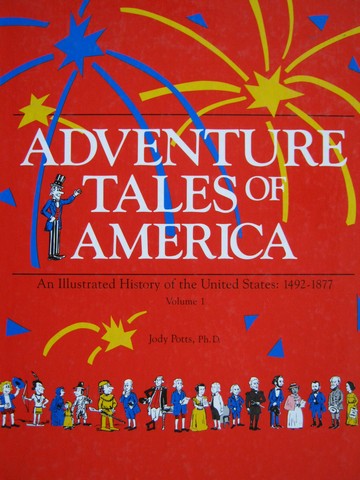 (image for) Adventure Tales of America Volume 1 (H) by Jody Potts