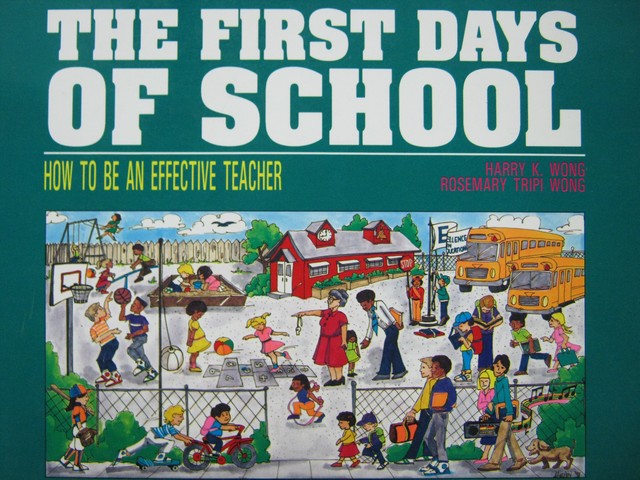 (image for) First Days of School (P) by Harry K. Wong & Rosemary Tripi Wong