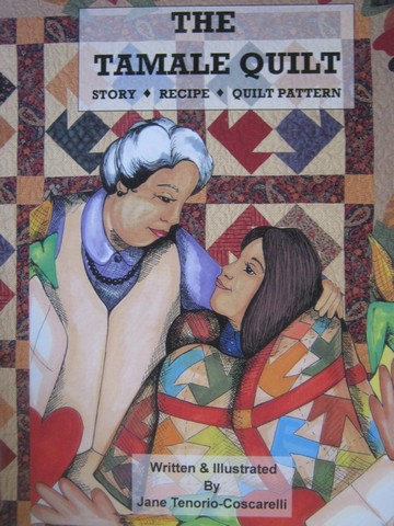 Tamale Quilt (P) by Jane Tenorio-Coscarelli (image for) Tamale Quilt (P) by Jane Tenorio-Coscarelli