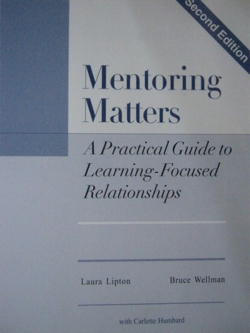 (image for) Mentoring Matters 2nd Edition (P) by Lipton & Wellman - Click Image to Close