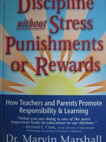 (image for) Discipline Without Stress Punishments or Rewards (H) by Marshall