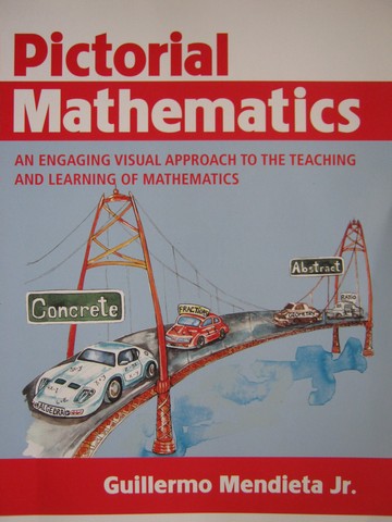 (image for) Pictorial Mathematics Volume 1 (P) by Guillermo Mendieta, Jr.