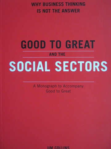 (image for) Good to Great & the Social Sectors (P) by Jim Collins - Click Image to Close