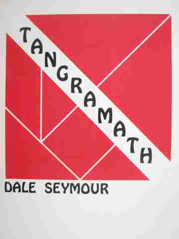 (image for) Tangramath (P) by Dale Seymour