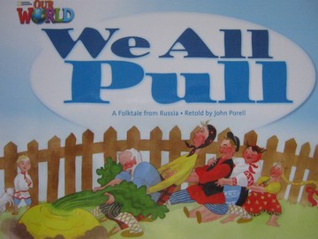 (image for) Our World Readers 1 We All Pull (P) by John Porell
