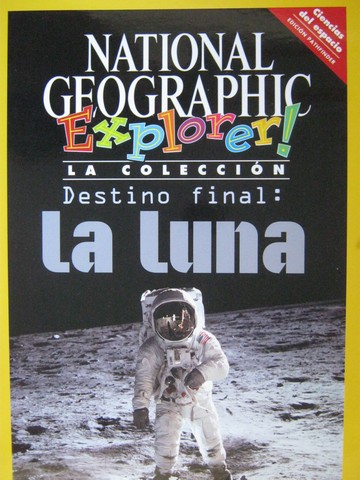 (image for) Explorer! La coleccion Destino final: La Luna (P) by Beth Geiger