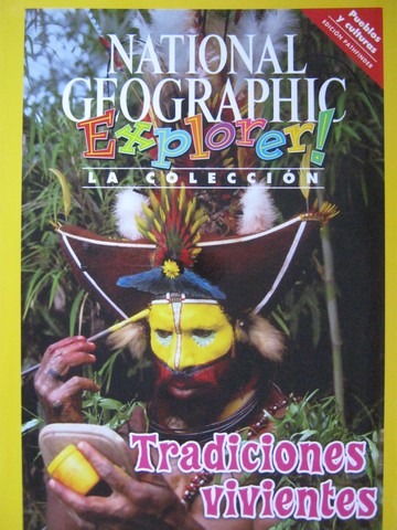 (image for) Explorer! La coleccion Tradicioes vivientes (P) by Mittermeier,