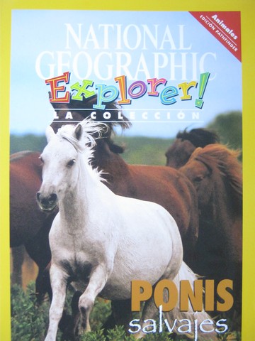 (image for) Explorer! La coleccion Ponis salvajes (P) by John Mickles, Jr.