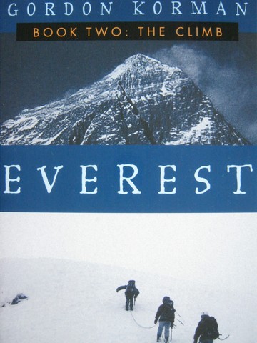 (image for) Everest Book 2: the Climb (P) by Gordon Korman
