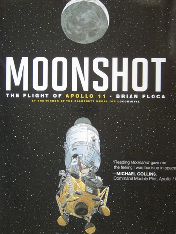 (image for) Moonshot The Flight of Apollo 11 (P) by Brian Floca