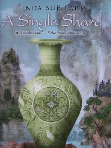 (image for) A Single Shard (P) by Linda Sue Park