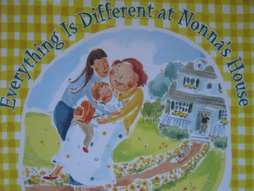 (image for) Everything Is Different at Nonna's House (P) by Caron Lee Cohen