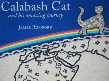 (image for) Calabash Cat & His Amazing Journey (P) by James Rumford