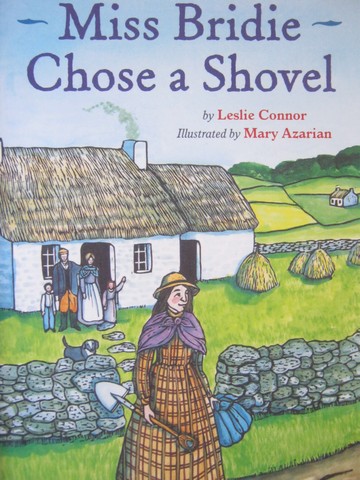 (image for) Miss Bridie Chose a Shovel (P) by Leslie Connor